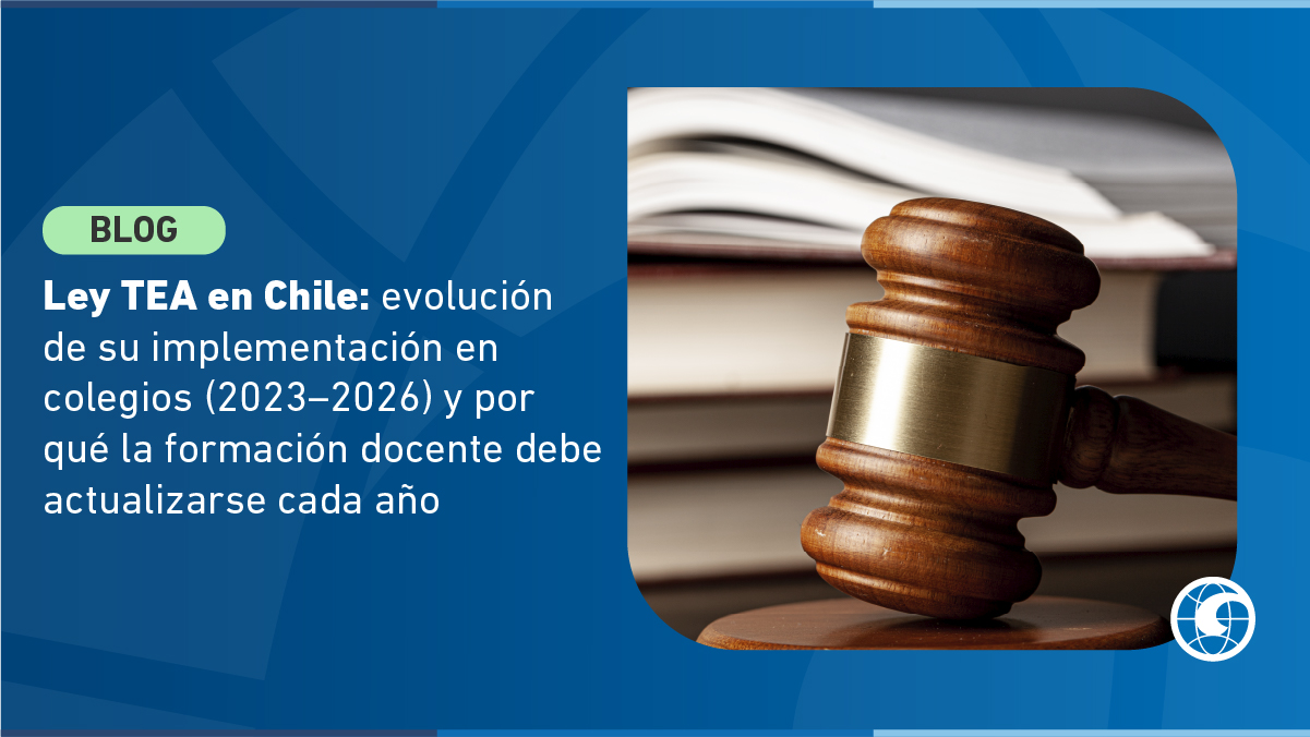 Ley TEA en Chile: evolución de su implementación en colegios 