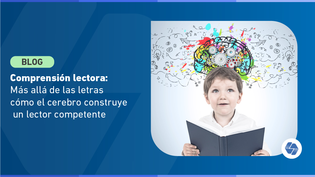 Comprensión lectora: más allá de las letras — cómo el cerebro construye un lector competente